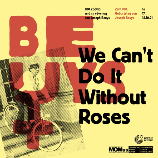 Αφιέρωμα στον Γιόζεφ Μπόις: «We Can’t Do It Without Roses»